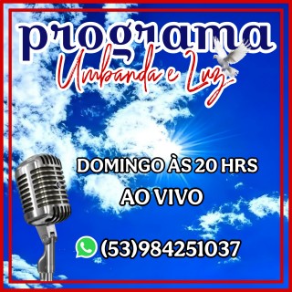 PROGRAMA UMBANDA É LUZ